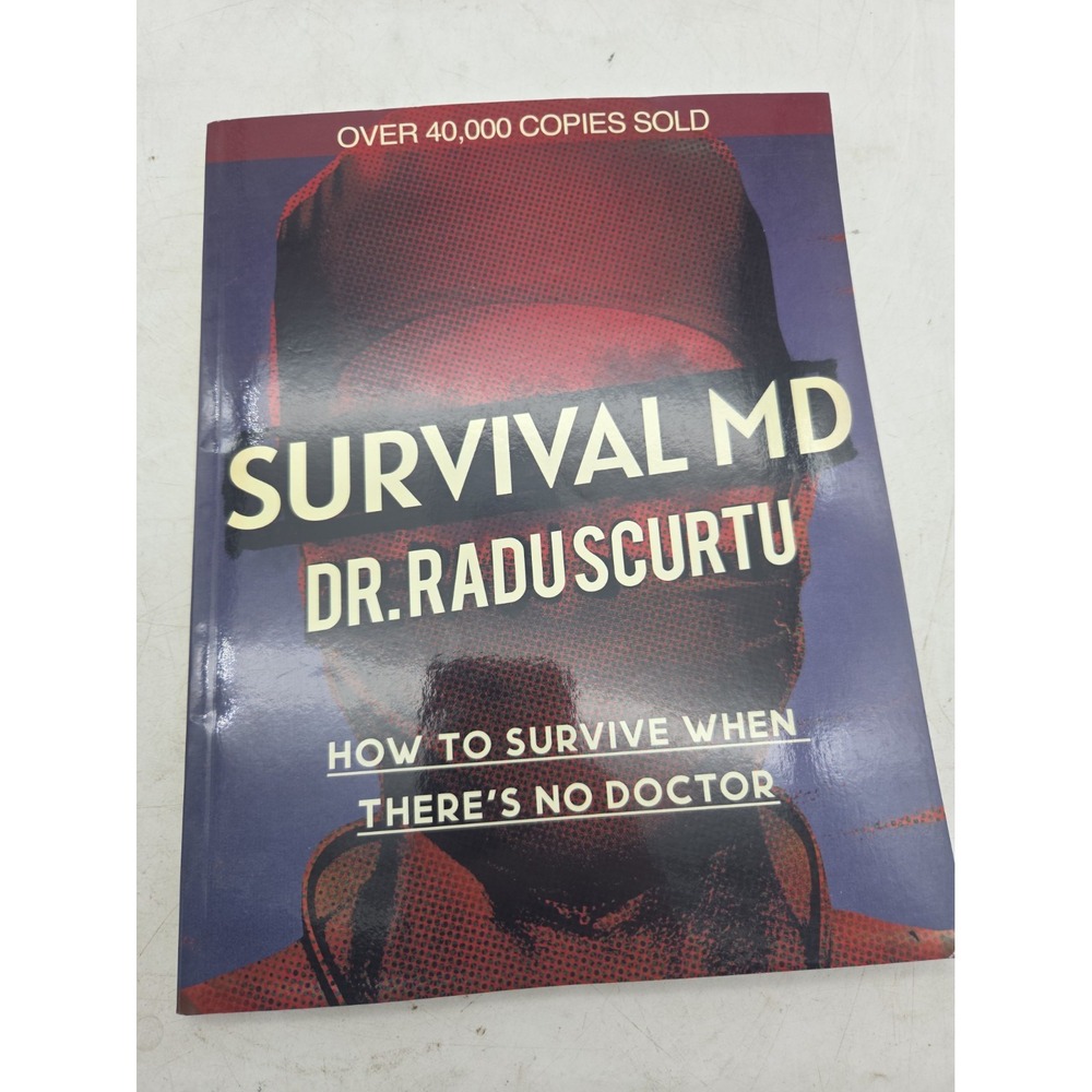 Book Survival MD by Dr. Radu Scurtu How to Survive When There's No... (2022, PB)